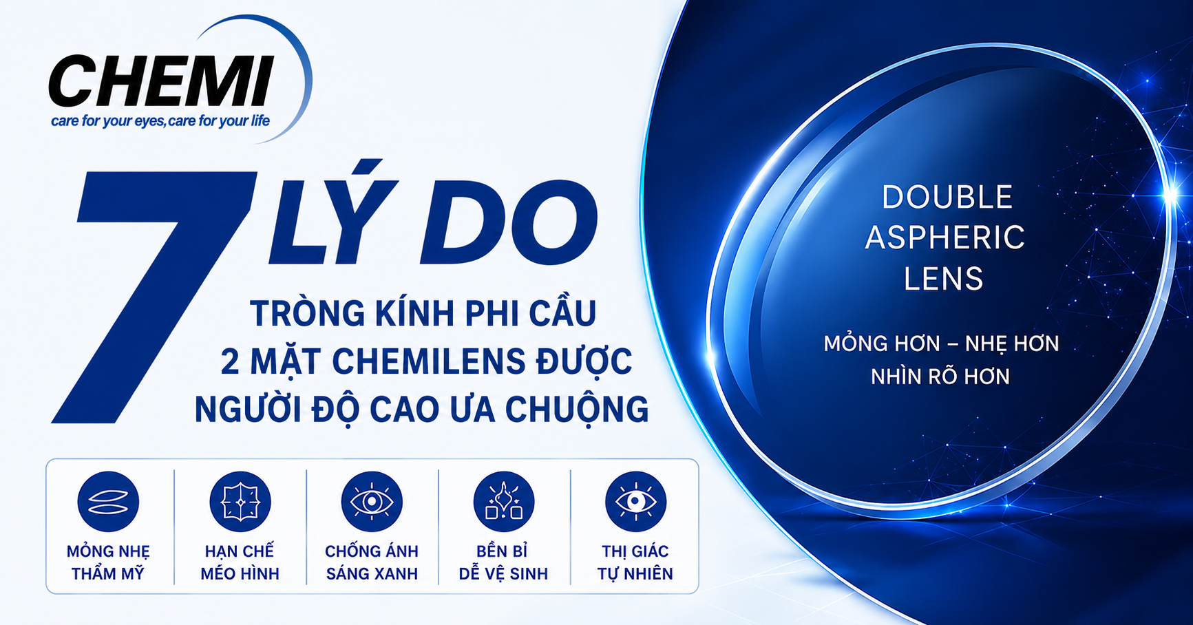 7 lý do tròng kính phi cầu 2 mặt Chemilens được ưa chuộng